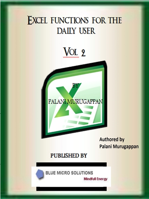 Title details for Excel Functions For The Daily User Vol 2 by Palani Murugappan - Available